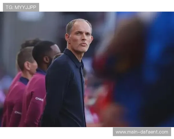 图赫尔强调晋级需全力以赴坚定信念目标直指世界杯